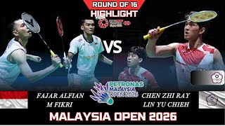 FANTASTIC! FAJAR/FIKRI (INA) vs CHEN/LIN (TPE)[MD]R16 | Malaysia Open 2026 Badminton