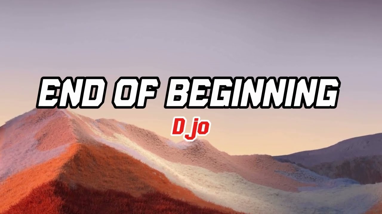 Djo - End of Beginning (Official Audio) | Steve Harrington Vibes ✨
