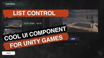 Unity UI Series / Part 5 - How To Design List Control In Unity