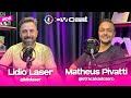 CVCAST  #3  - MATHEUS LETRA CAIXA DO ZERO - LIDIO LASER