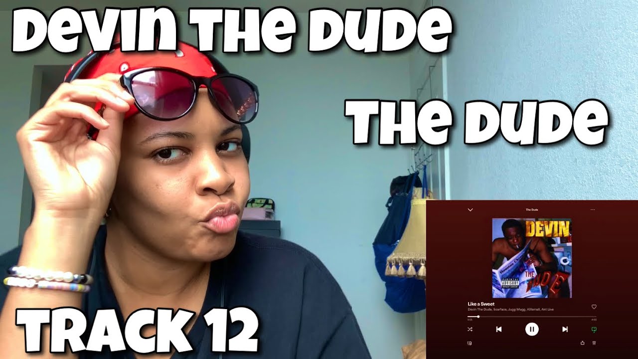 DEVIN THE DUDE «РЕАКЦИЯ НА АЛЬБОМ THE DUDE «LIKE A SWEET»