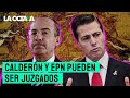 CALDERÓN y PEÑA NIETO podrían ser JUZGADOS por CRÍMENES de LESA HUMANIDAD: Rodríguez