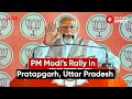 Pm modi addresses public meeting in pratapgarh uttar pradesh  lok sabha election 2024