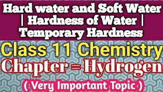 Hard and Soft Water | Hardness of Water | Temporary Hardness | Class 11 Chemistry in ( Hindi ) screenshot 1