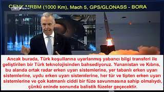 Yunanlı Spiker ; Türkiyenin Ürettiği Cenk - Bora Mrbm Balistik Füze Çalışmalarını Değerlendiriyor