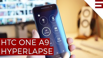 HTC One A9 - how to record a Hyperlapse video