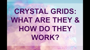 Crystal Grids: What Are They And How Do They Work?