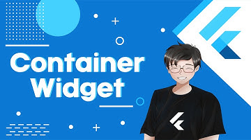 Tutorial Flutter #6 Container Widget  [Pixel Dev Factory | 4K]