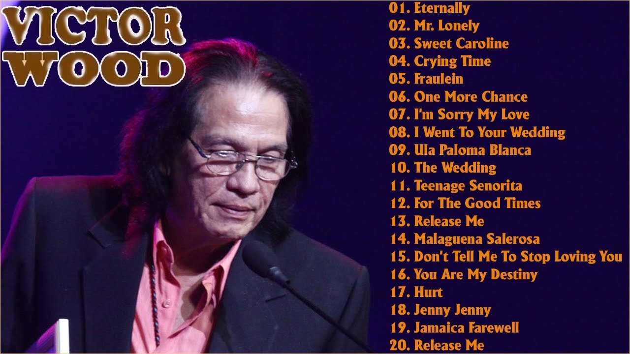 VICTOR WOOD Greatest Hits OPM Nonstop Collection Tagalog Love Songs Of