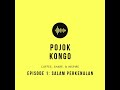 Episode 1: Salam Perkenalan #POJOKKONGO
