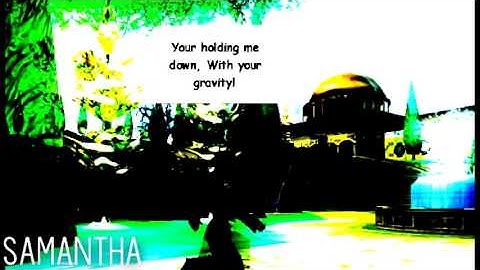 Gravity Part 6 for Madeline