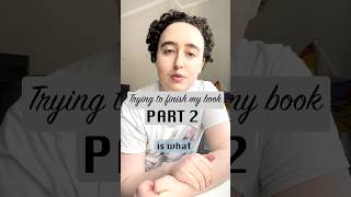 • Part 2 • Trying to finish writing my book 📖• #author #book #draft #writing #authortube #writer