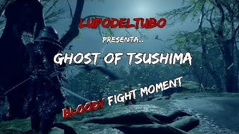 Ghost of tsushima combat kill and blood montage