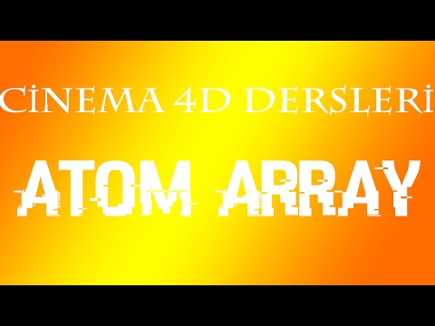 Cinema 4D Dersleri l Atom Array Kullanımı