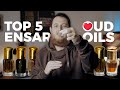 Top 5 oud oils from ensar oud  what an amazing smell