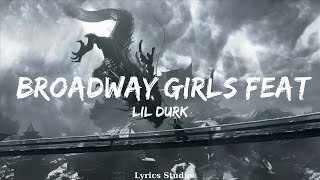 Lil Durk - Broadway Girls feat. Morgan Wallen (Lyrics)  || Music Luca