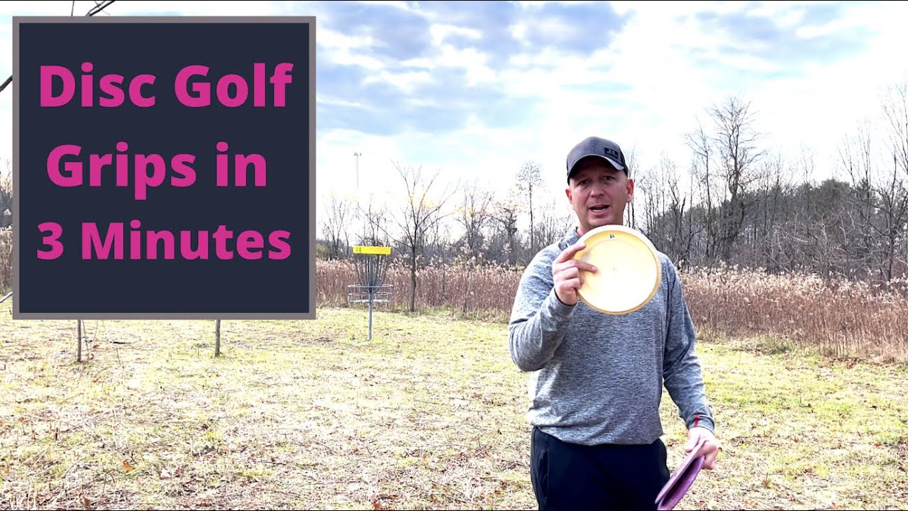 Disc Golf Grips in 3 Minutes with Brad Schick YouTube