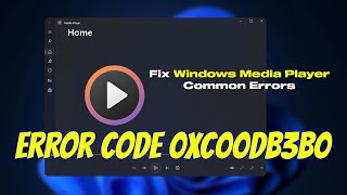 Fix Windows Media Player Error In Windows 11/ 10 || Error Code 0xC00DB3B0