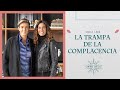 La trampa de la complacencia con Karla Lara | Caminos con Luz