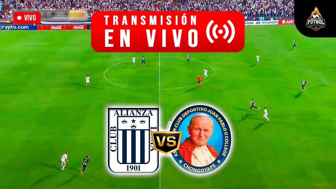 ¡PUNTA GRONE! ALIANZA LIMA 2 VS 0 JUAN PABLO II COLLEGE EN VIVO 🔴 ...