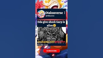 Garp is alive #garp#onepiece