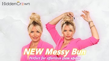 The New Messy Bun from Hidden Crown