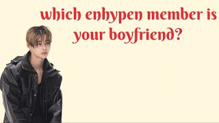 Which ENHYPEN member is your BOYFRIEND? ~ Aesthetic personality test #kpop
