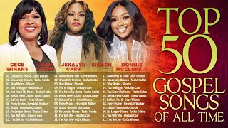 TOP 50 Best Gospel Music Of All Time | GOODNESS OF GOD | CeCe Winans - Tasha Cobbs - Jekalyn Carr