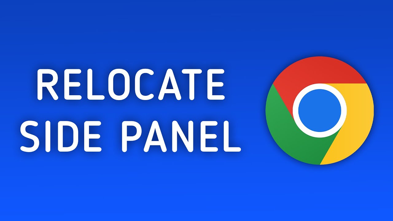 How to Change Side Panel Place on Screen in Chrome