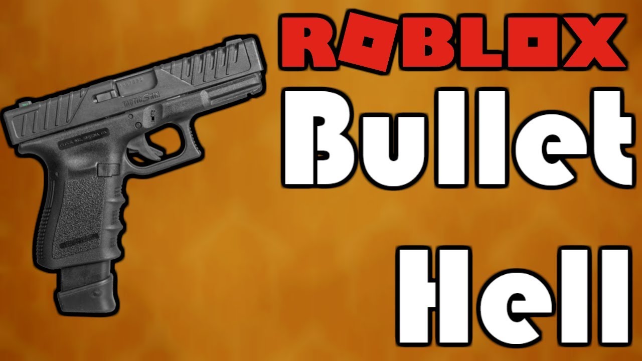 Roblox Bullet Hell My First Montage Youtube - roblox bullet hell best gun