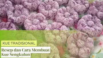 RESEP DAN CARA MEMBUAT KUE SENGKULUN TEPUNG KETAN ANTI GAGAL