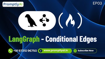 Conditional Edges: Smart Decision Flow + Code Walkthrough