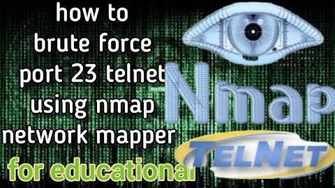how to brute force port 23 telnet using nmap network mapper | for educational