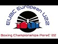 EUBC U22 - Day 8 - Session 14 - RING B