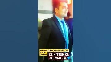 Students LOVE 💙 for CS NITESH KR JAISWAL Sir | most LOVED TEACHER of LAW IN CS | company secretary