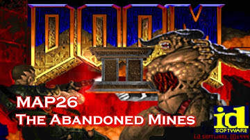 Doom II: Hell On Earth (100%) walkthrough - Map26, The Abandoned Mines