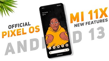 Pixel OS Official Update For Mi 11X & POCO F3 | Android 13 | New Features & January Security Patch