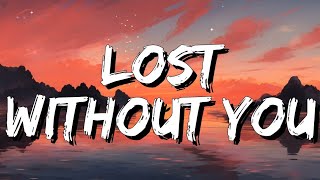 Kygo - Lost Without You (Lyrics) feat. Dean Lewis [4k]