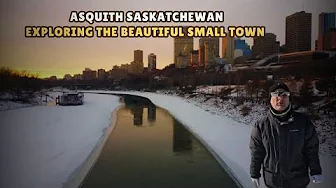 Asquith Saskatchewan, Exploring the Beautiful Small Town. Which is 31 KM Away from Saskatoon.