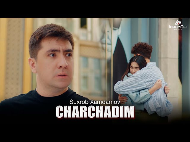 Suxrob Xamdamov - Charchadim (Official Music Video)