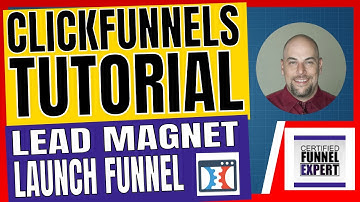 ClickFunnels Tutorial - Deliver Your Lead Magnet With A Launch Funnel