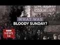 Bbc news ni what was bloody sunday