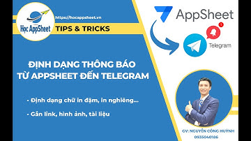 #Học_AppSheet/ #Automation/  Định dạng thông báo từ AppSheet đến Telegram