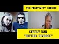 REACTION - Steely Dan, "Haitian Divorce"