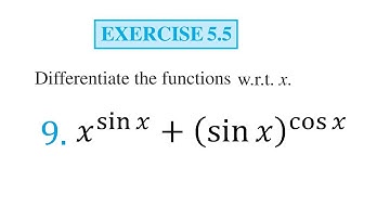 Ex 5.5 Q9 differentiate x^sinx+sinx^cosx || class 12 maths chapter 5 exercise 5.5 question 9 #ncert