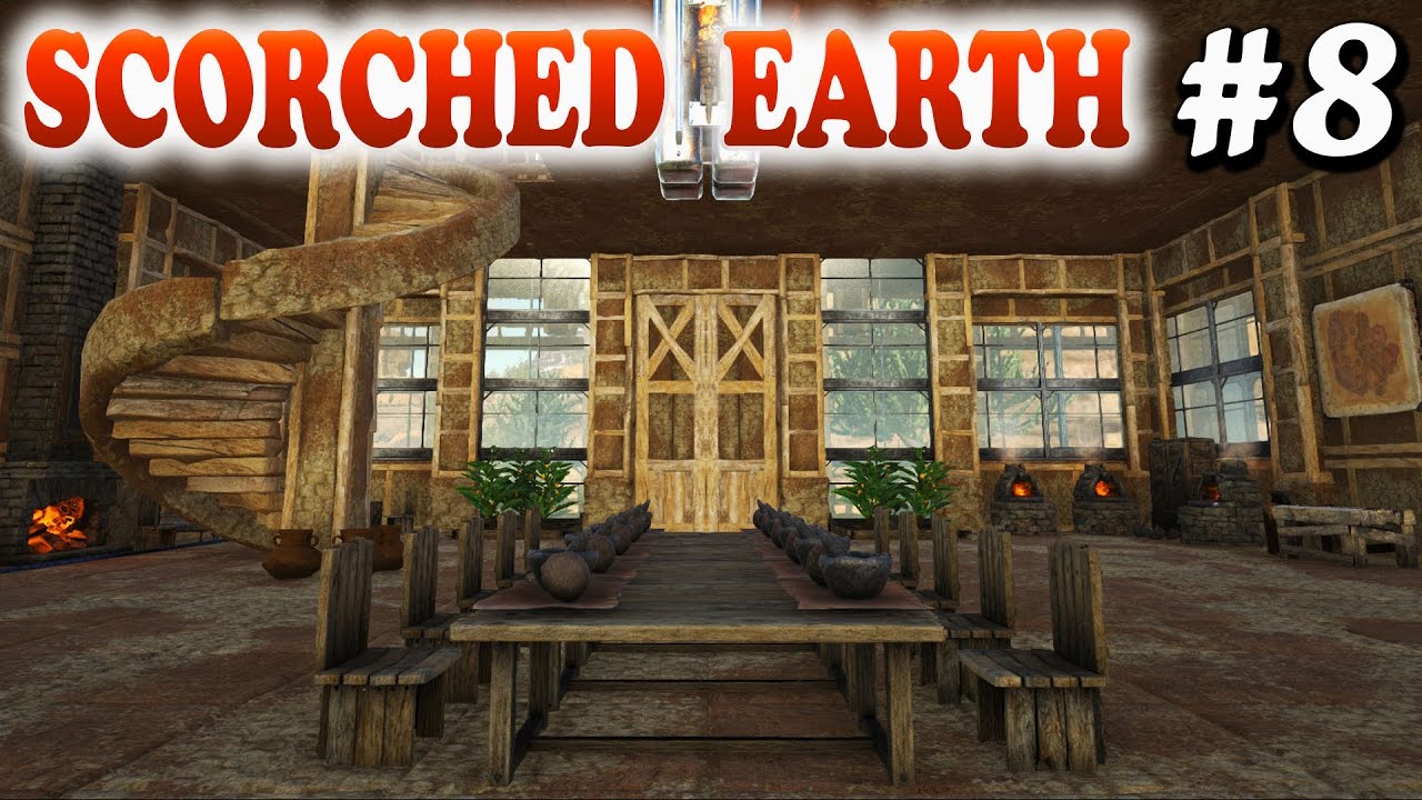 Ark Scorched Earth Ep8 The Base Is Finished Scorched Earth Base Building Youtube