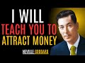 I Will Teach You The 3 Hidden Words That Attract Money Instantly - Neville Goddard Motivation