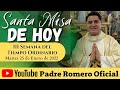 Misa de Hoy Martes 25 de Enero de 2022 | Padre José de la Cruz Romero