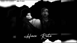 Duki x C.R.O - Hace Rato (Prod  ORODEMBOW)