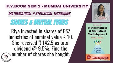 Calculating number of shares when dividend is given | FYBCOM Sem 1 | Unit 1 Shares and Mutual Funds